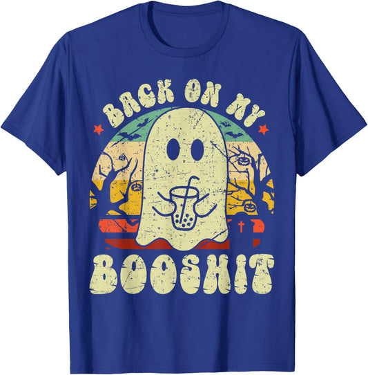 Back On My BooShit Funny Boo Ghost Halloween Costume T-Shirt - T-Shirt | Royal