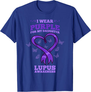 I Wear Purple For My Daughter Lupus Awareness T-Shirt - T-Shirt | Royal