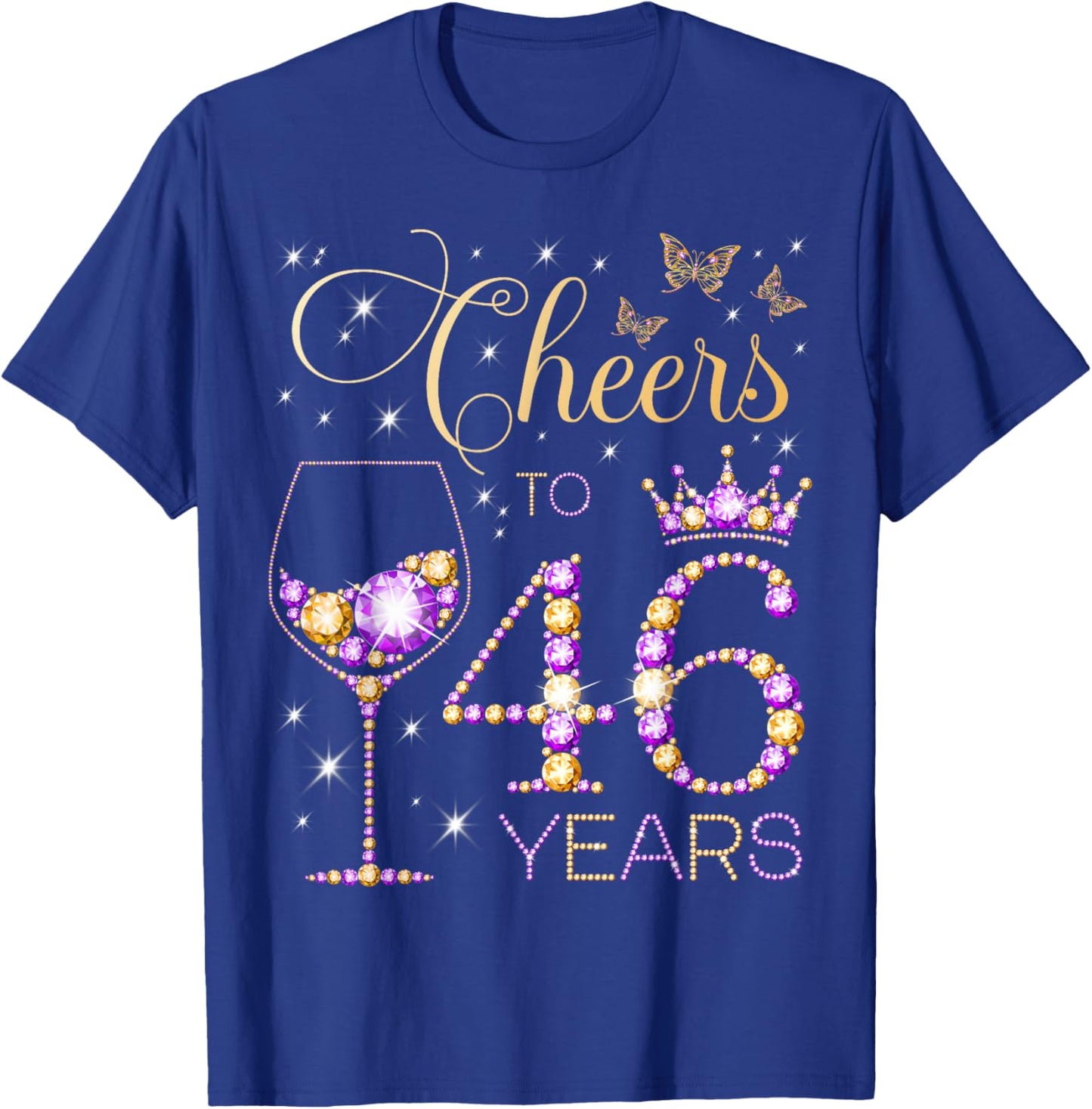 Cheers to 46 Years Old 46th Birthday Party Women 46th Bday T-Shirt - T-Shirt | Royal