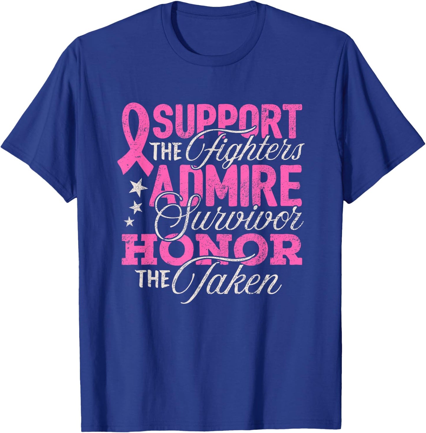 Breast Cancer Awareness Support Fighter Pink Ribbon Women T-Shirt - T-Shirt | Royal
