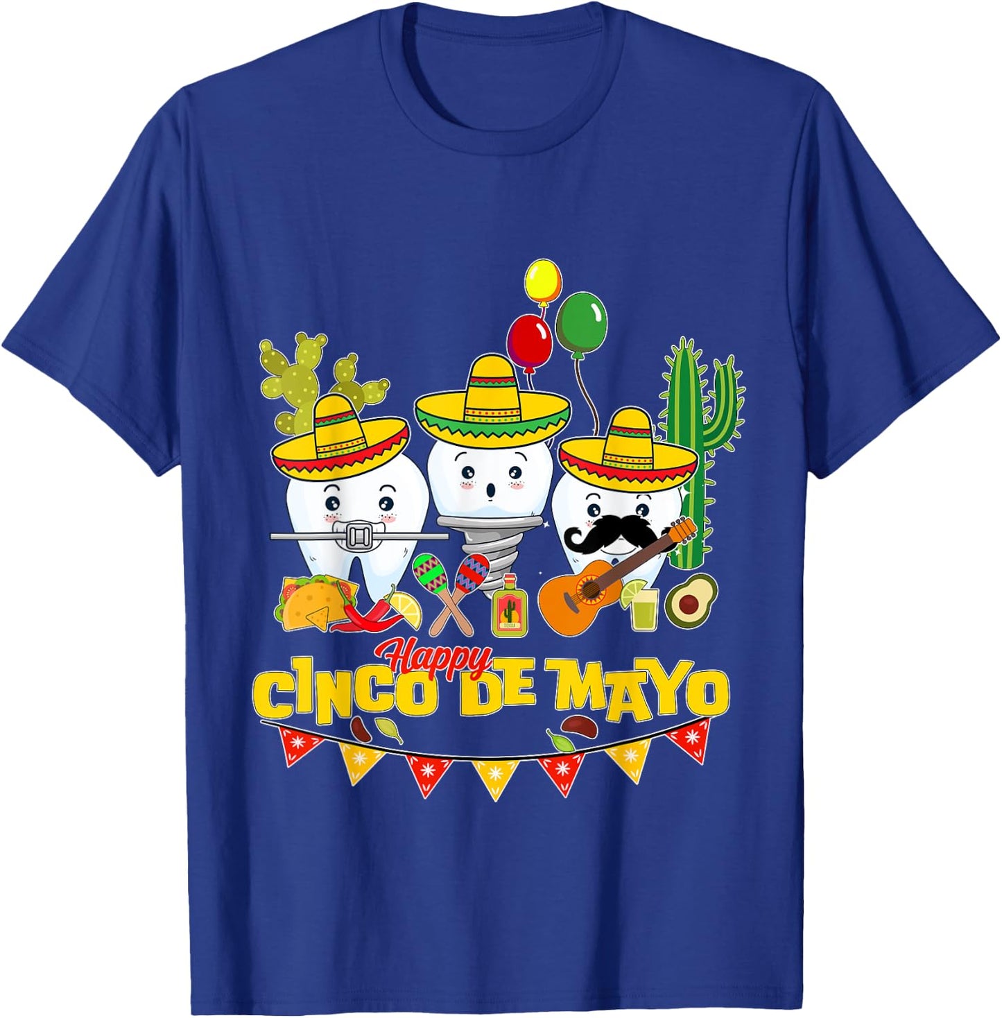 Funny Dental assistant Dentist Dental student Cinco de mayo T-Shirt - T-Shirt | Royal