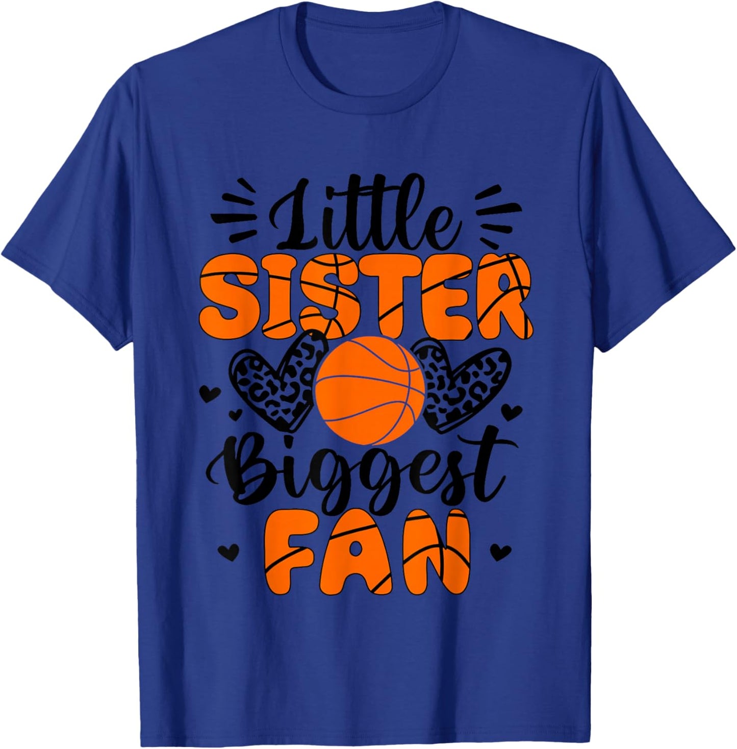 Little Sister Biggest Fan Basketball Sister T-Shirt - T-Shirt | Royal