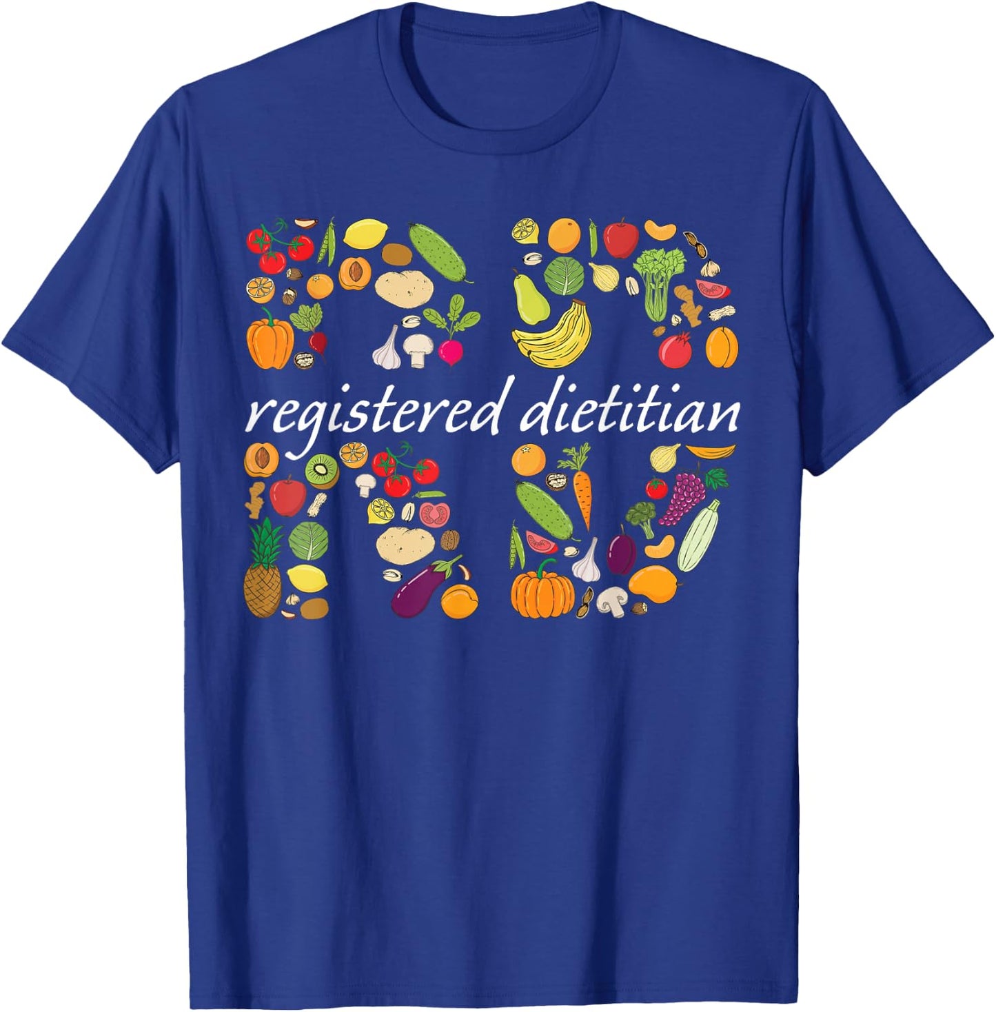Cute Registered Dietitian Appreciation T-Shirt - T-Shirt | Royal