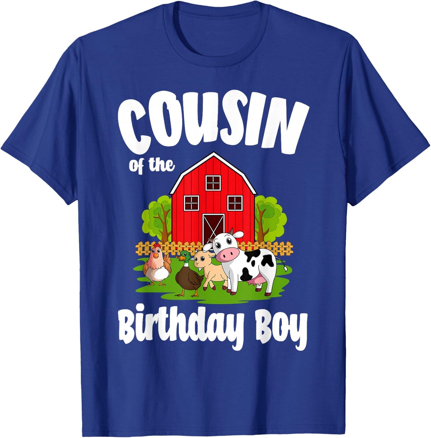 Cousin Of The Birthday Boy Farm Animal Bday Party T-Shirt - T-Shirt | Royal
