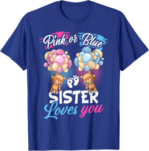 Bears Pink Or Blue Sister Loves You Gender Reveal T-Shirt - T-Shirt | Royal