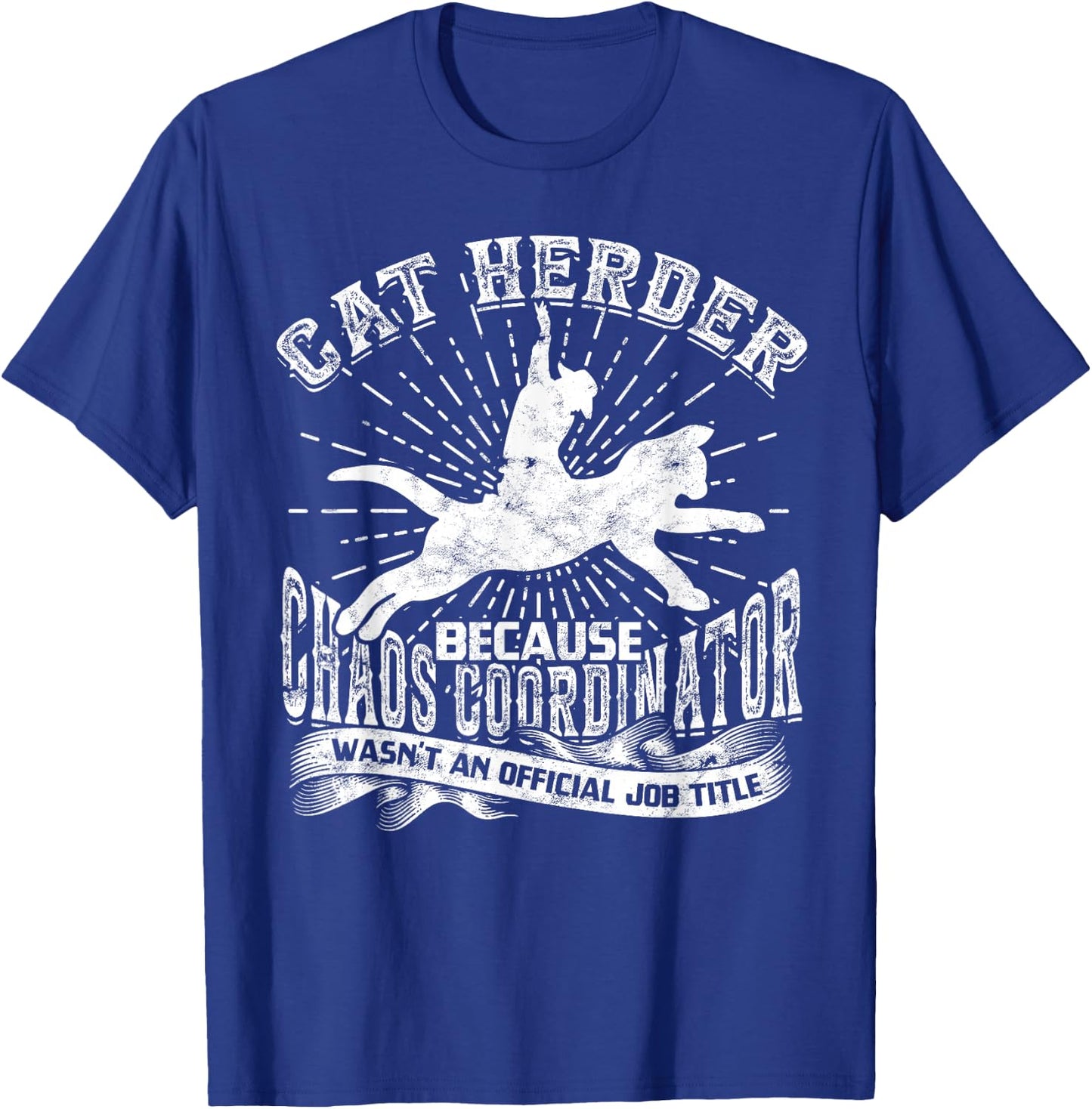 Cat Herding Champion Professional Cat Herder Men Women T-Shirt - T-Shirt | Royal