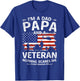I'm A Dad Papa And Veteran Fathers Day Retro Papa Grandpa T-Shirt - T-Shirt | Royal