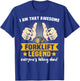 Fork Lift Truck Forklifter Forklift Operator T-Shirt - T-Shirt | Royal