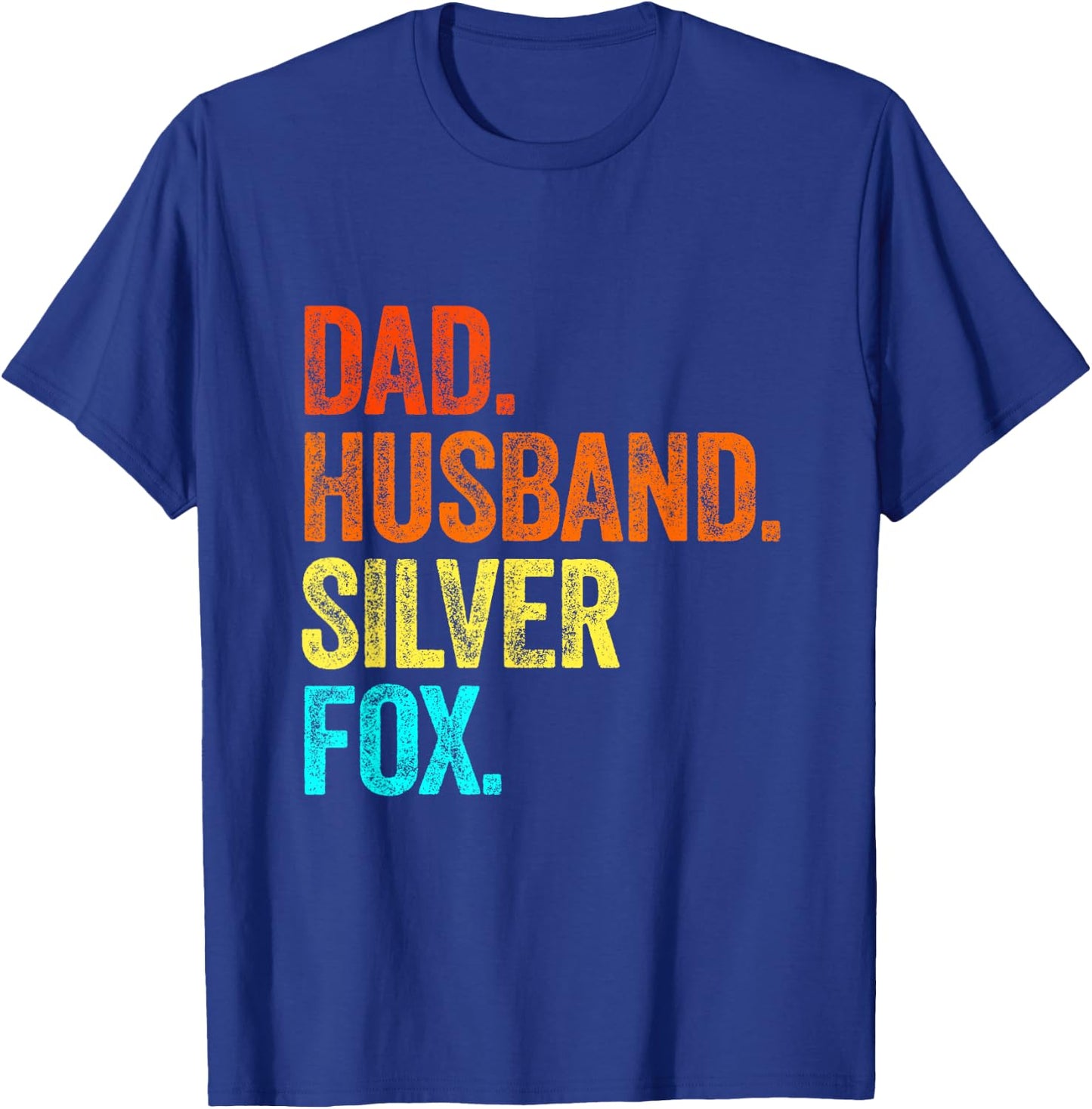 DADDY HUSBAND SILVER FOX fathers day birthday gray hair grey T-Shirt - T-Shirt | Royal