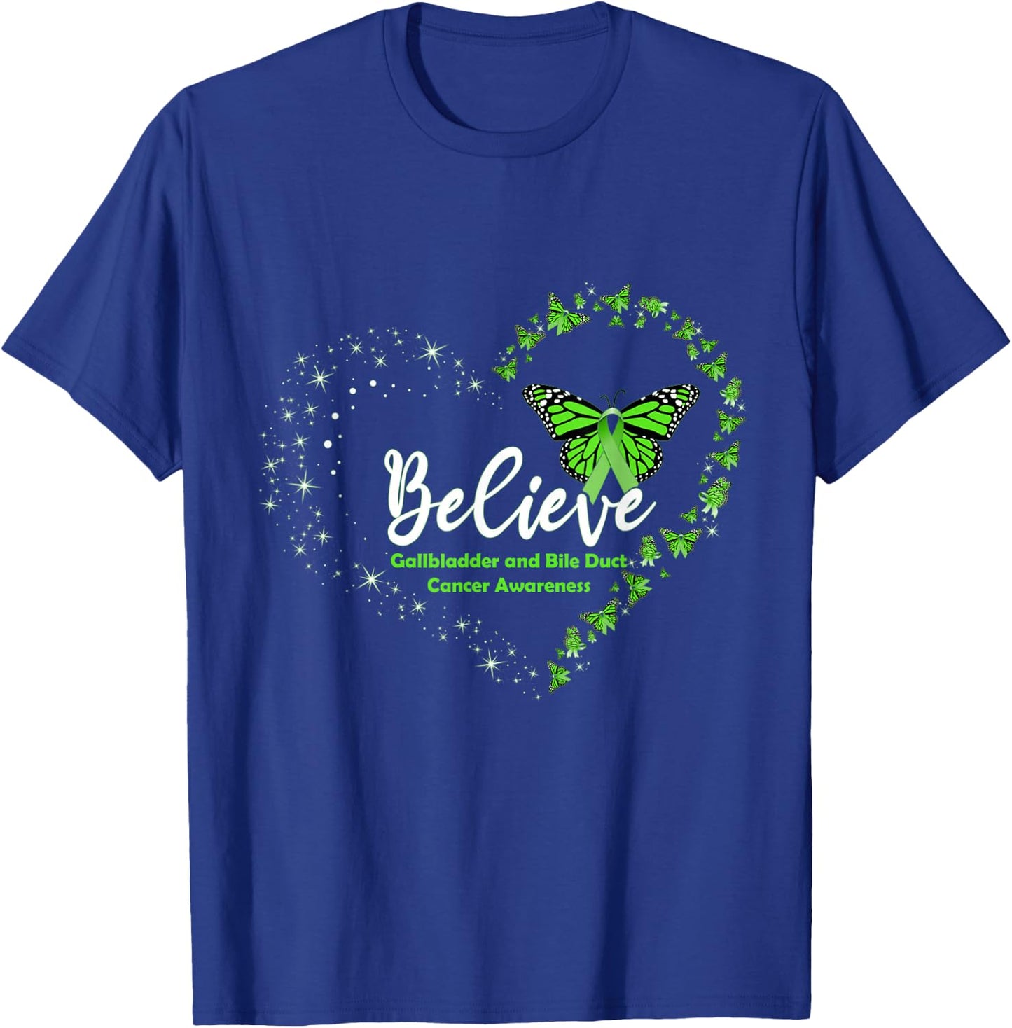 Butterfly Believe Green Ribbon Gallbladder Bile Duct Cancer T-Shirt - T-Shirt | Royal