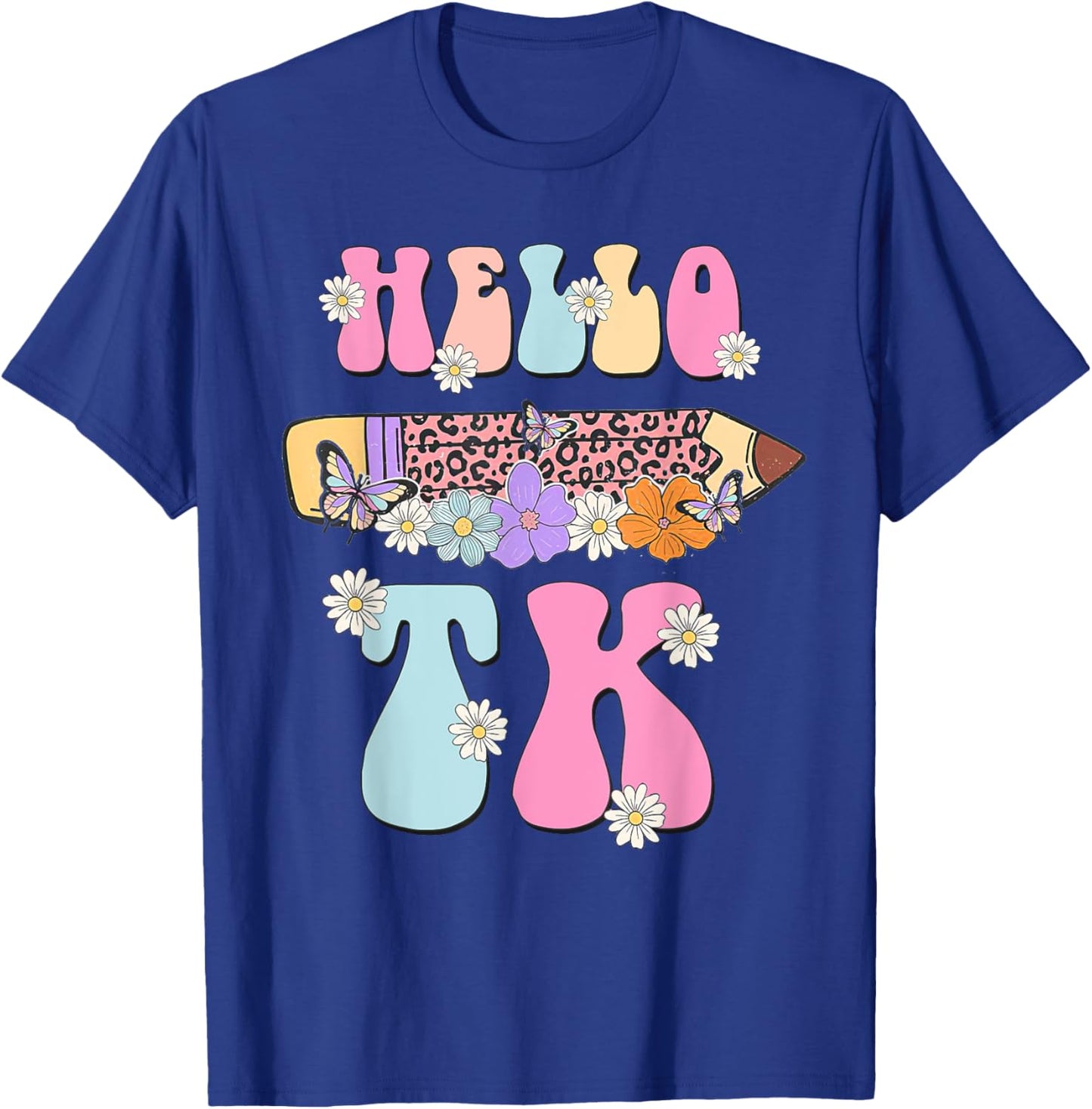 Hello TK Transitional Kindergarten Back To School Teacher Men Women Girls Kids T-Shirt - T-Shirt | Royal