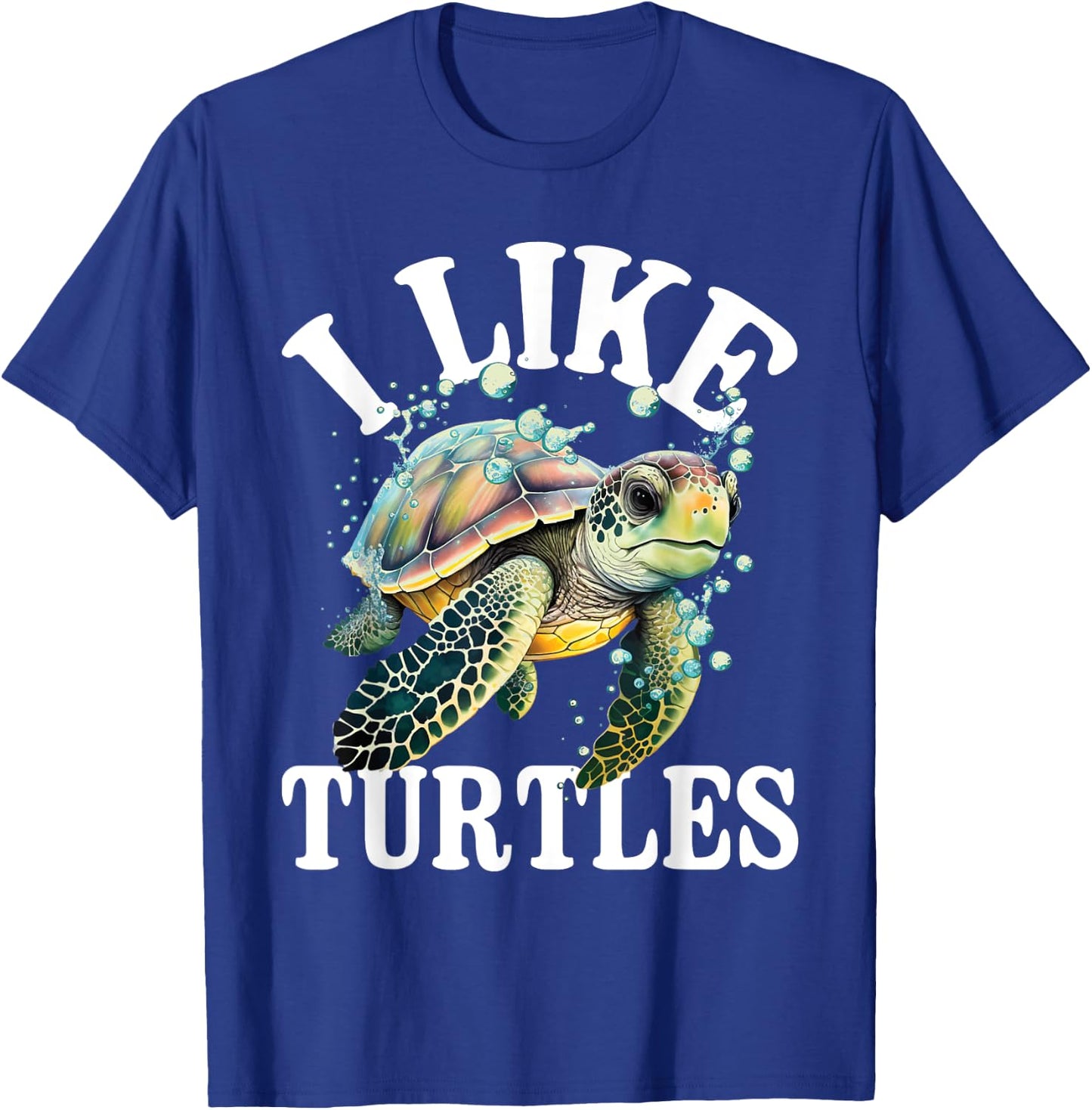 I Like Turtles - Sea Animal Reptile Lover Zoologist Zoology T-Shirt - T-Shirt | Royal