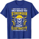 What doesn't kill you makes you stronger except Electricity T-Shirt - T-Shirt | Royal