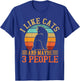 I Like Cats And Maybe 3 People Cat Lover, Cat Dad, Cat Mom T-Shirt - T-Shirt | Royal