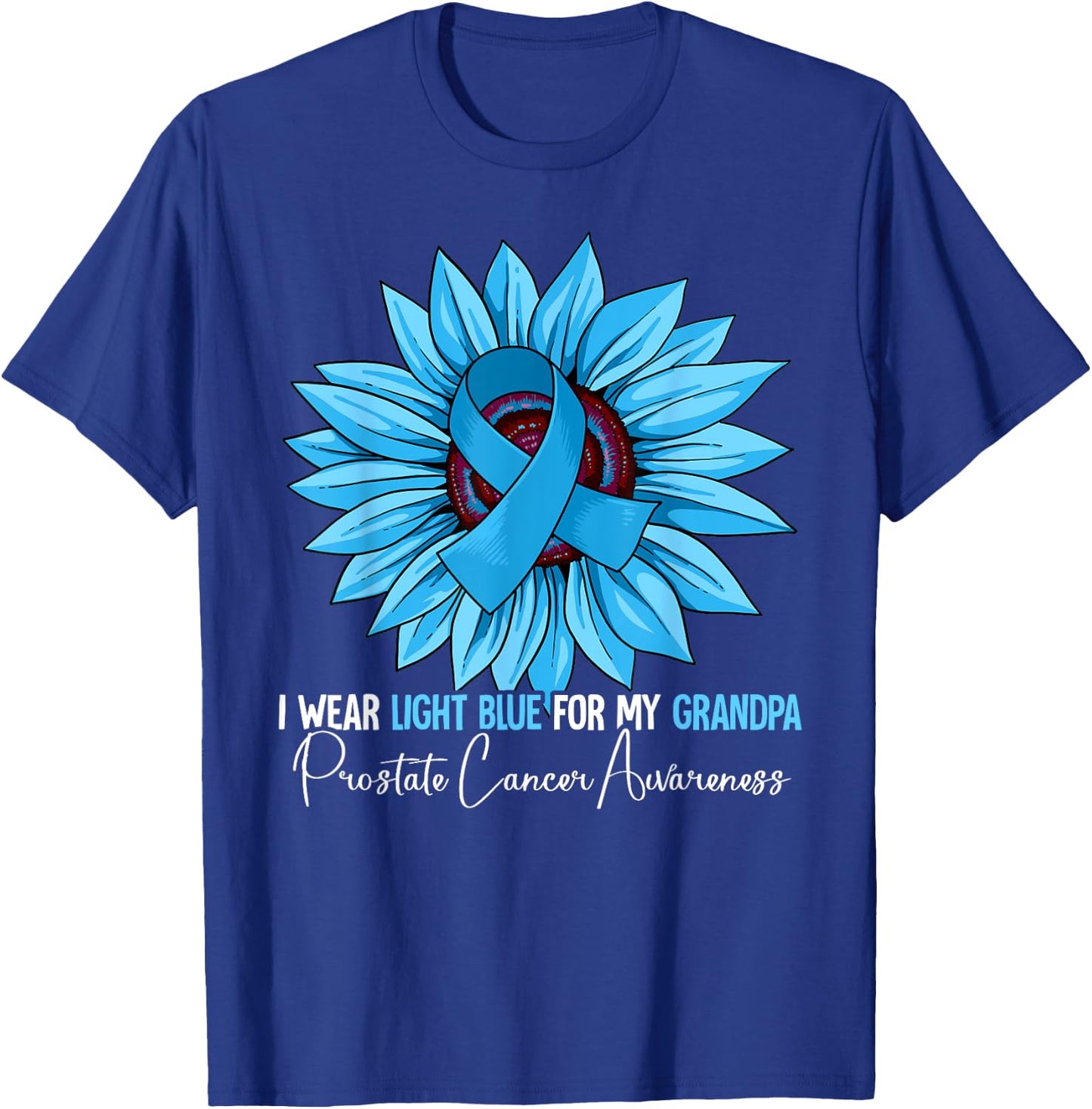 I Wear Light Blue For My Grandpa Prostate Cancer Awareness T-Shirt - T-Shirt | Royal