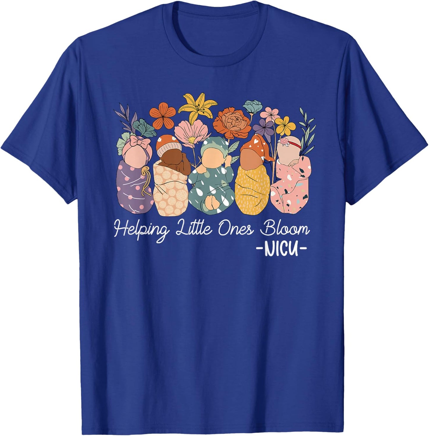 Retro Groovy Helping Little Ones Bloom NICU Nurse T-Shirt - T-Shirt | Royal
