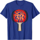 Spin To Win I Ping Pong T-Shirt - T-Shirt | Royal