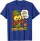 Woodsy Owl Give a Hoot About The Forest Arbor Day Earth Day T-Shirt - T-Shirt | Royal