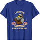 I Served My Country What Did You Do Veteran T-Shirt - T-Shirt | Royal
