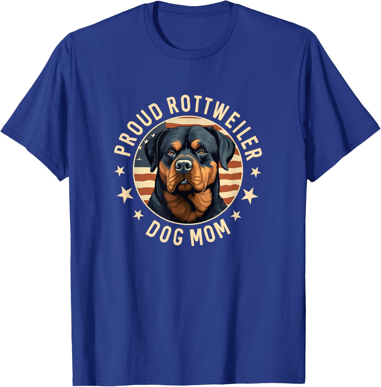 Proud Rottweiler Mom American Flag Patriotic Rottie Mom Women Men T-Shirt - T-Shirt | Royal