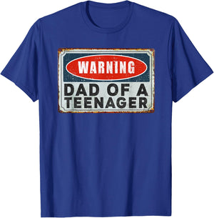 Warning Dad Of A Teenager Funny 13 Years Old Teenage Humor T-Shirt - T-Shirt | Royal
