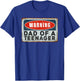 Warning Dad Of A Teenager Funny 13 Years Old Teenage Humor T-Shirt - T-Shirt | Royal