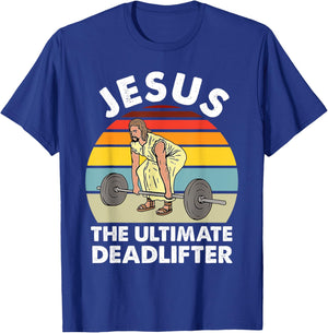 Vintage Jesus The Ultimate Deadlifter Funny Gym Bodybuliding T-Shirt - T-Shirt | Royal