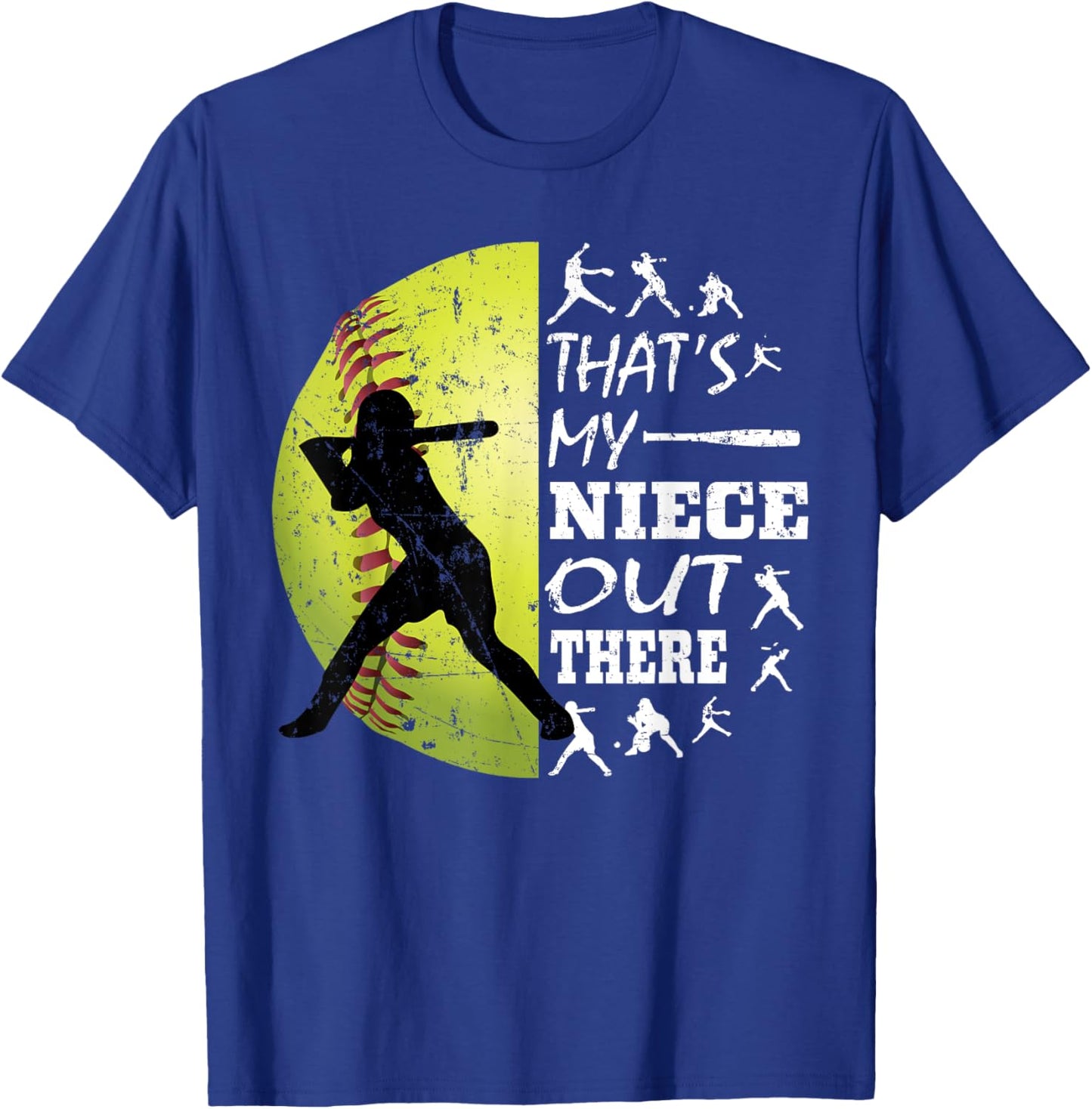 Cute That's My Niece Out There Softball Sayings Quotes Gifts T-Shirt - T-Shirt | Royal
