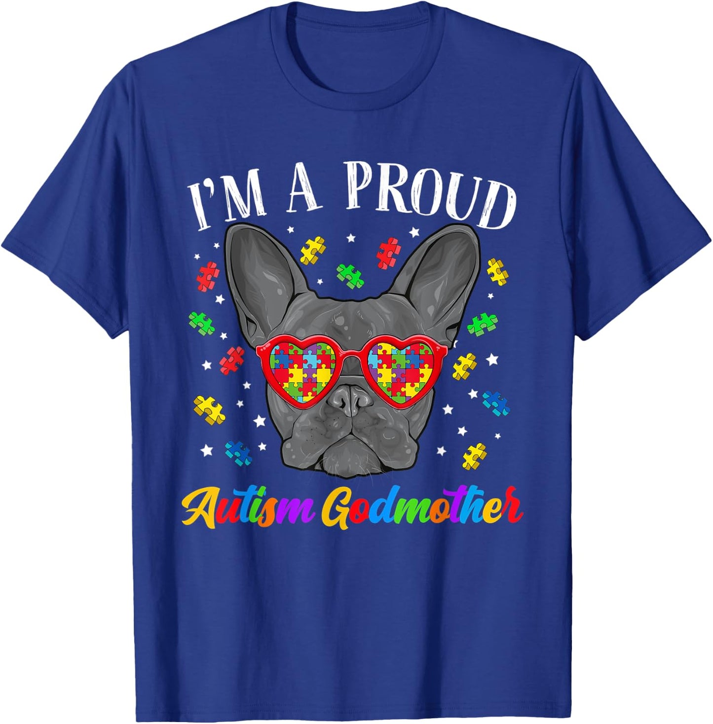 Proud Autism Godmother French Bulldog Dog Puzzle Women Kids T-Shirt - T-Shirt | Royal