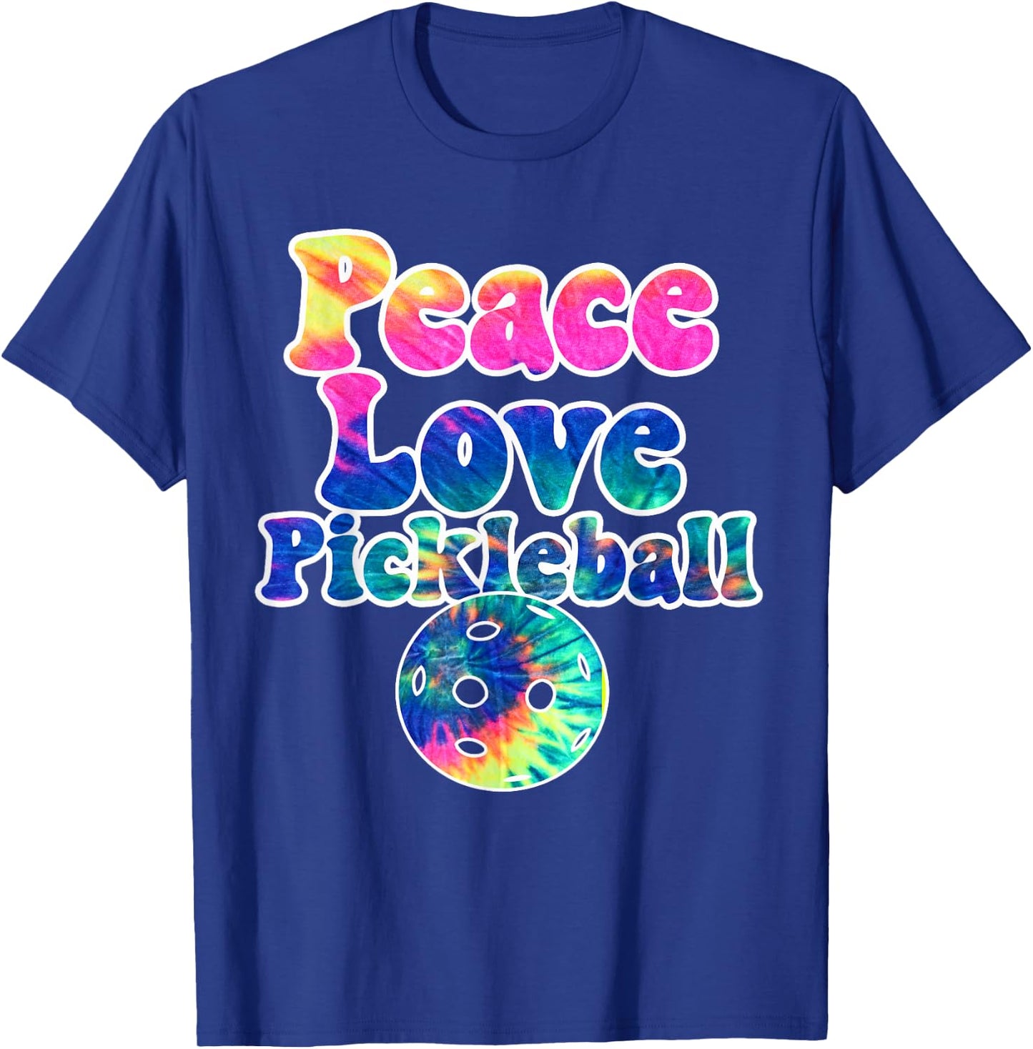 Peace Love Pickleball Shirt Tie Dye Groovy Text Pickleballer T-Shirt - T-Shirt | Royal