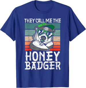 They Call Me The Honey Badger Fearless Animal Ratel Predator T-Shirt - T-Shirt | Royal