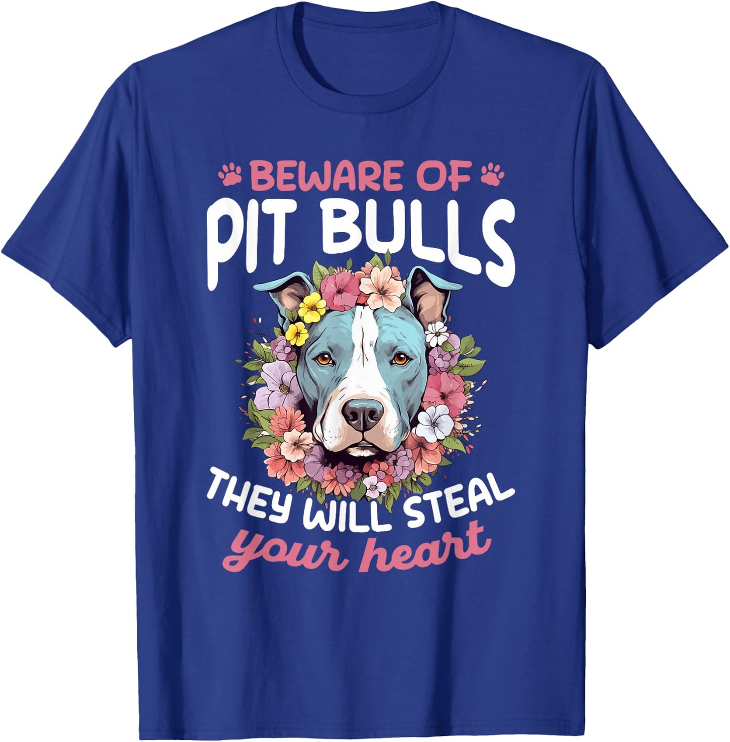 Pitbull Pittie Beware of PitBulls they will steal your Heart T-Shirt - T-Shirt | Royal