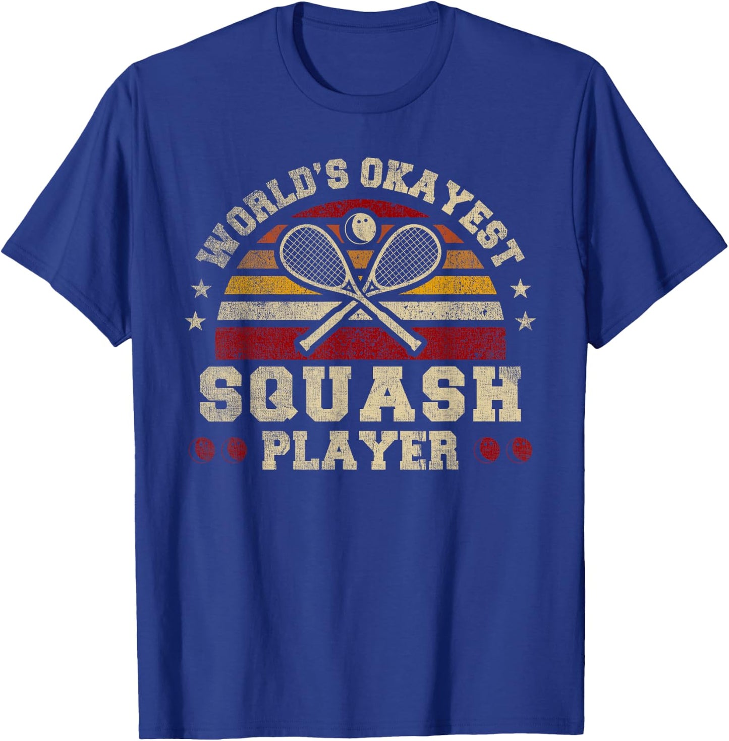 Worlds Okayest Squash Player Retro Squash T-Shirt - T-Shirt | Royal