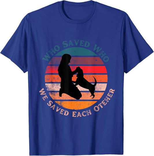 Cute Fun Who Saved Who Dog Retro Sunset Gift Men Women Kids T-Shirt - T-Shirt | Royal