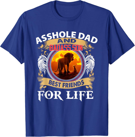 Lion Asshole Dad And Badass Son Best Friends For Life T-Shirt - T-Shirt | Royal