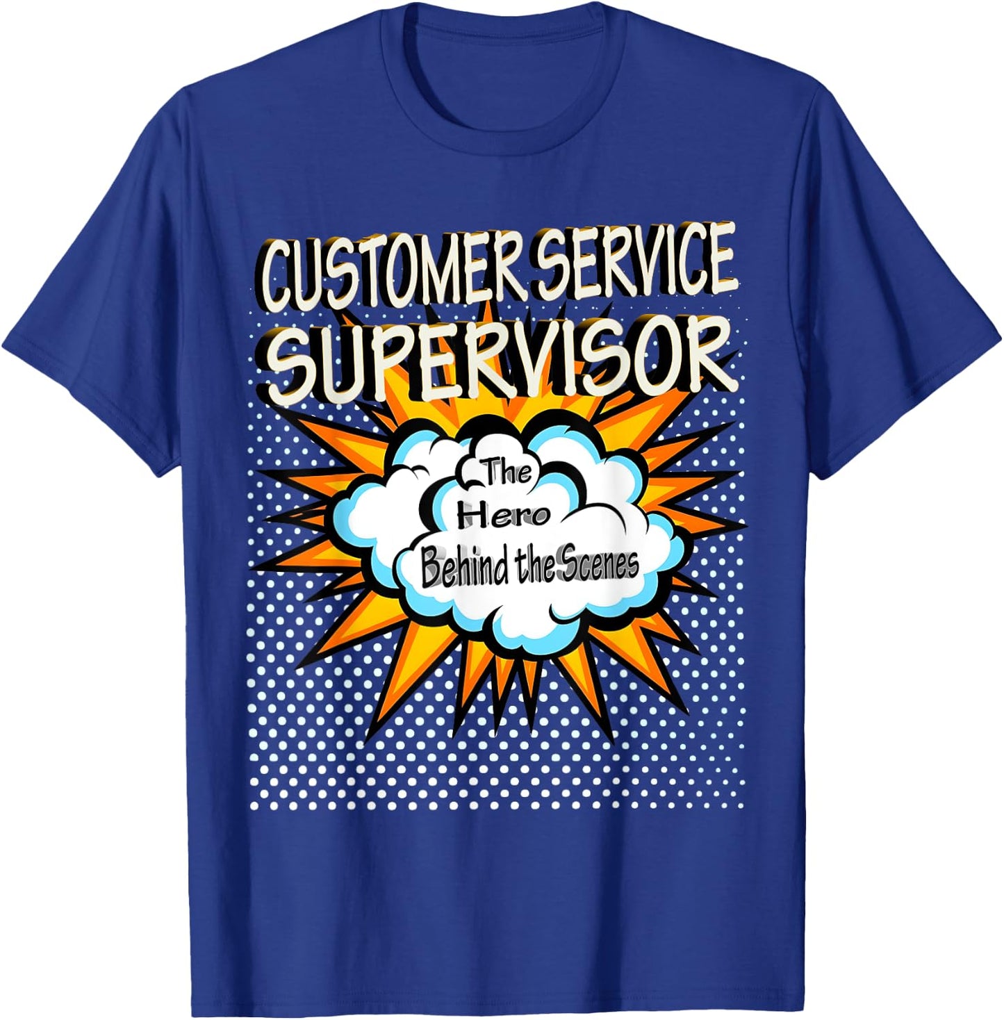 Customer Service Supervisor - Funny Hero Job T-Shirt - T-Shirt | Royal