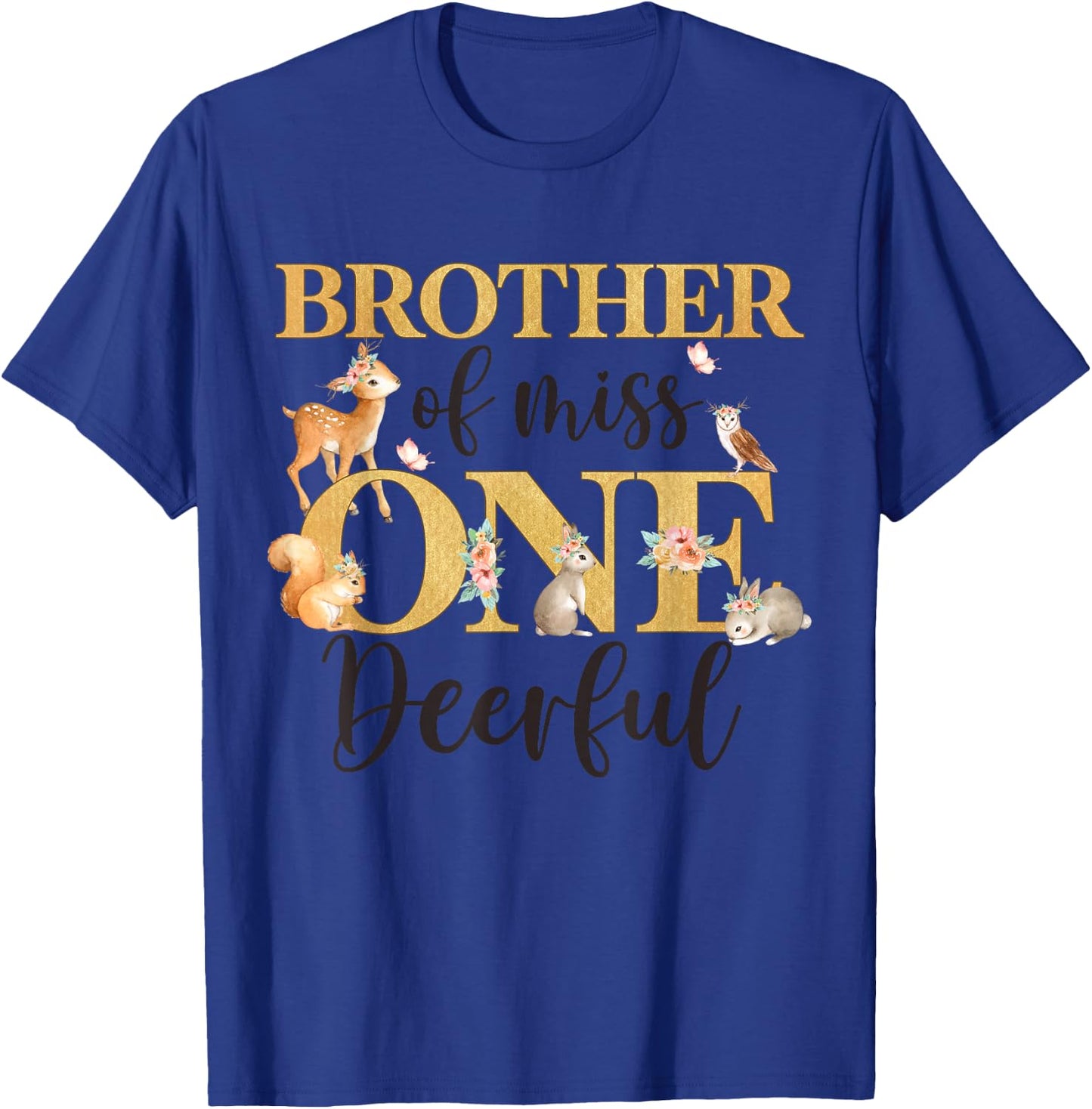 Brother of Miss One-deer-ful Girl 1st Birthday Cute Deer T-Shirt - T-Shirt | Royal