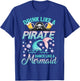 Funny Drink Like a Pirate Dance Like a Mermaid Cruise Party T-Shirt - T-Shirt | Royal
