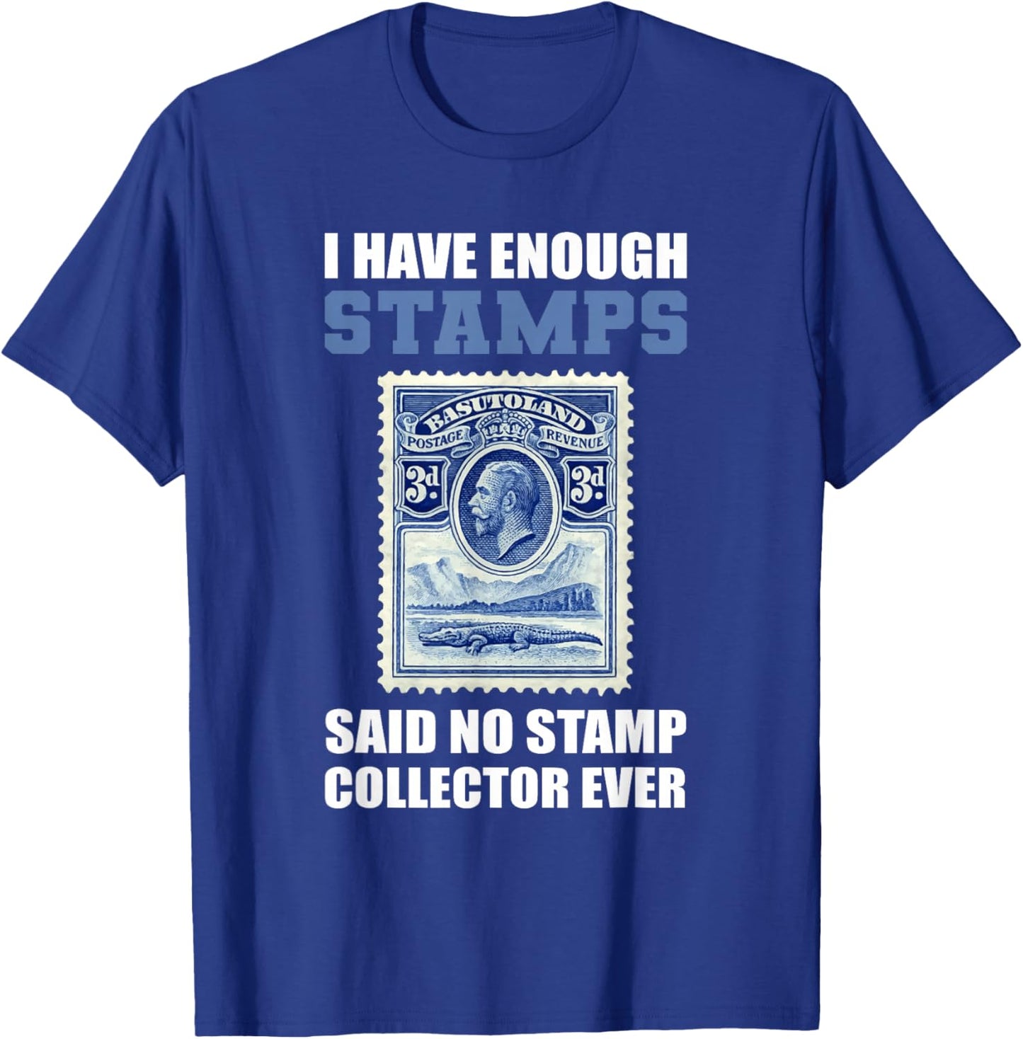 Stamp Collector Ever Stamp Collector T-Shirt - T-Shirt | Royal