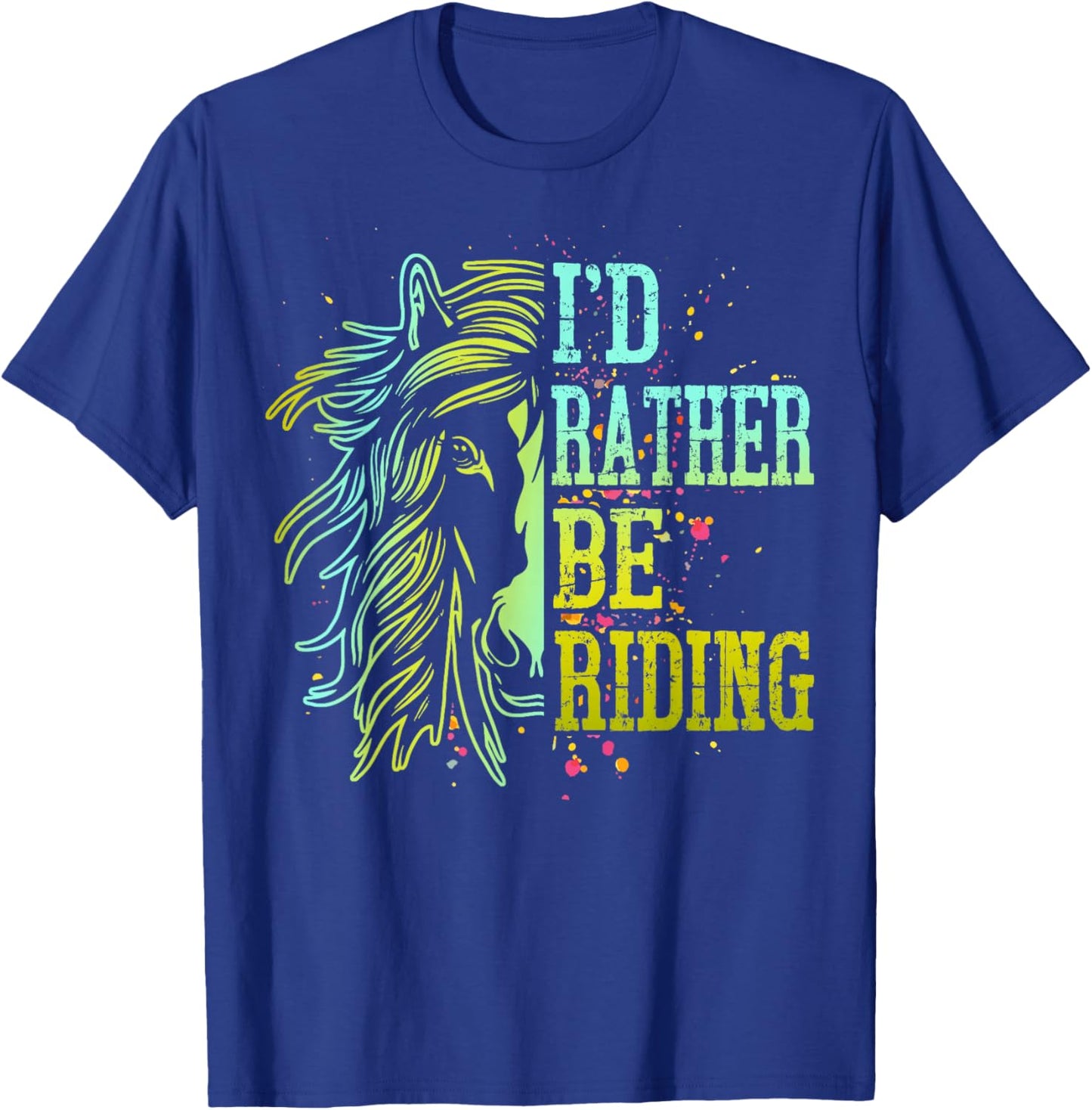 I'd Rather Be Riding Horse Back Girl Women Funny Equestrian T-Shirt - T-Shirt | Royal