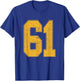 Number 61 Numbered Uniform Sports Team Jersey 61st Birthday T-Shirt - T-Shirt | Royal