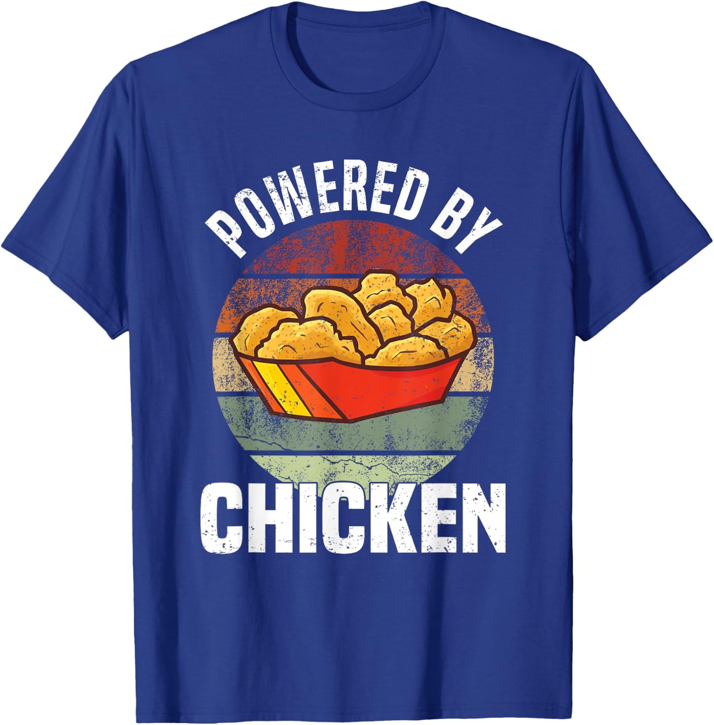 Powered By Chicken - Chicken Nuggets T-Shirt - T-Shirt | Royal