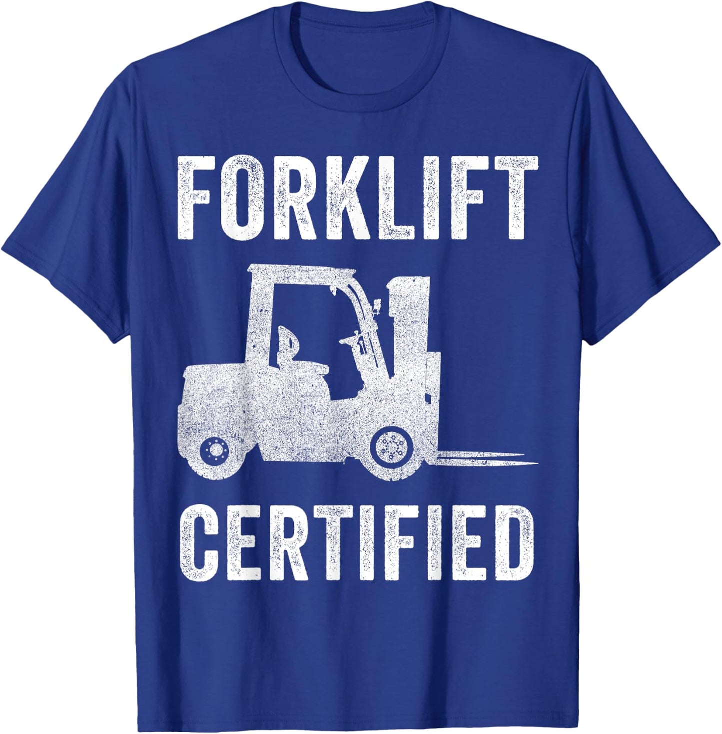 Retro Style Funny Forklift Operator Forklift Certified T-Shirt - T-Shirt | Royal