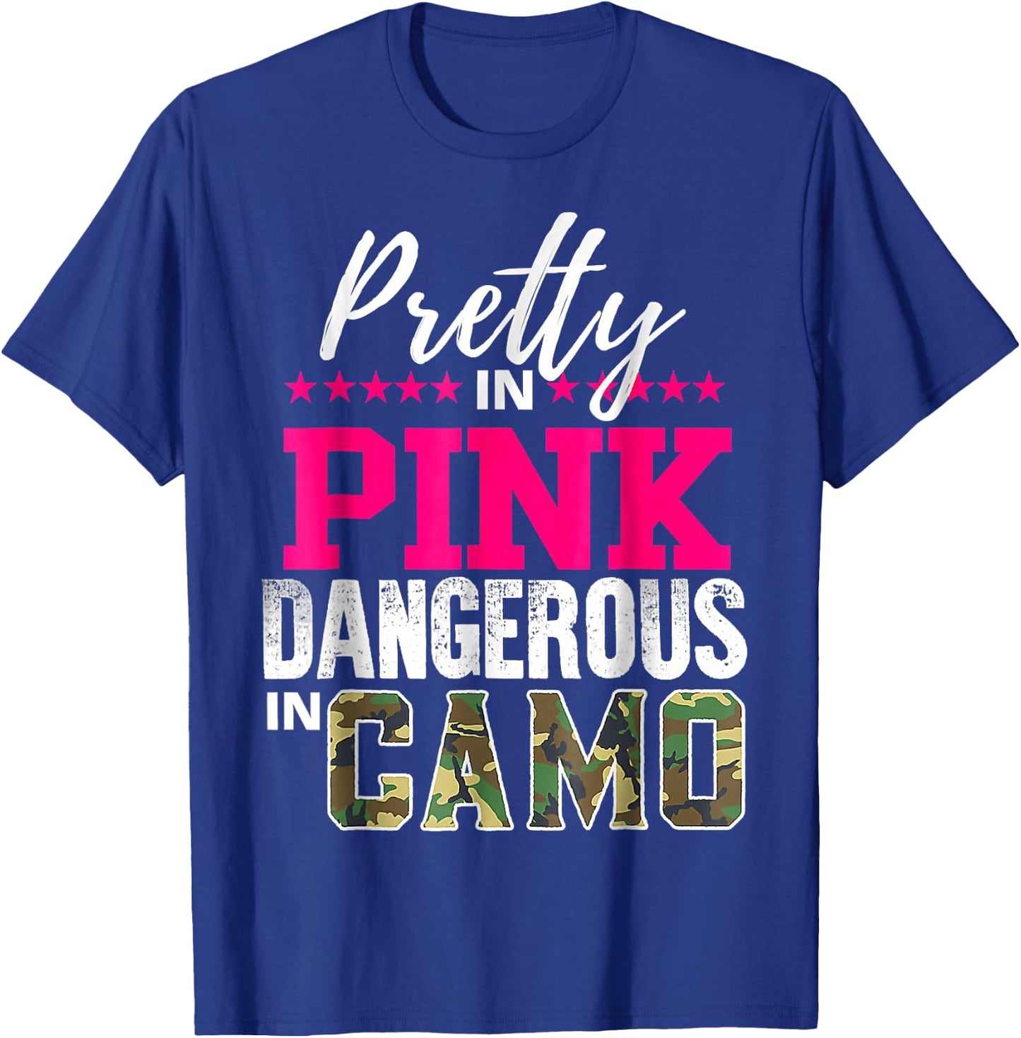 Pretty in Pinks D.angerous in Camo Hunting Girl T-Shirt - T-Shirt | Royal