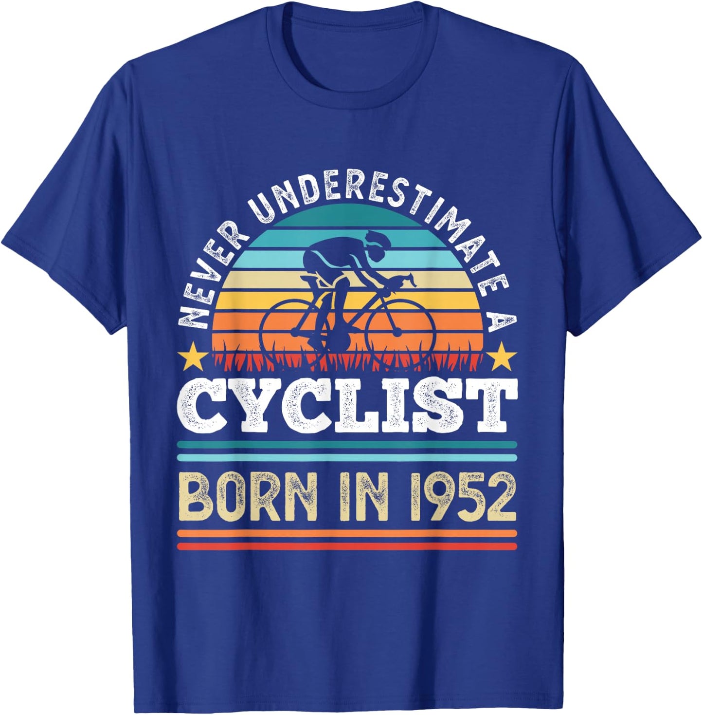 Cyclist born in 1952 70th Birthday Cycling Gift T-Shirt - T-Shirt | Royal
