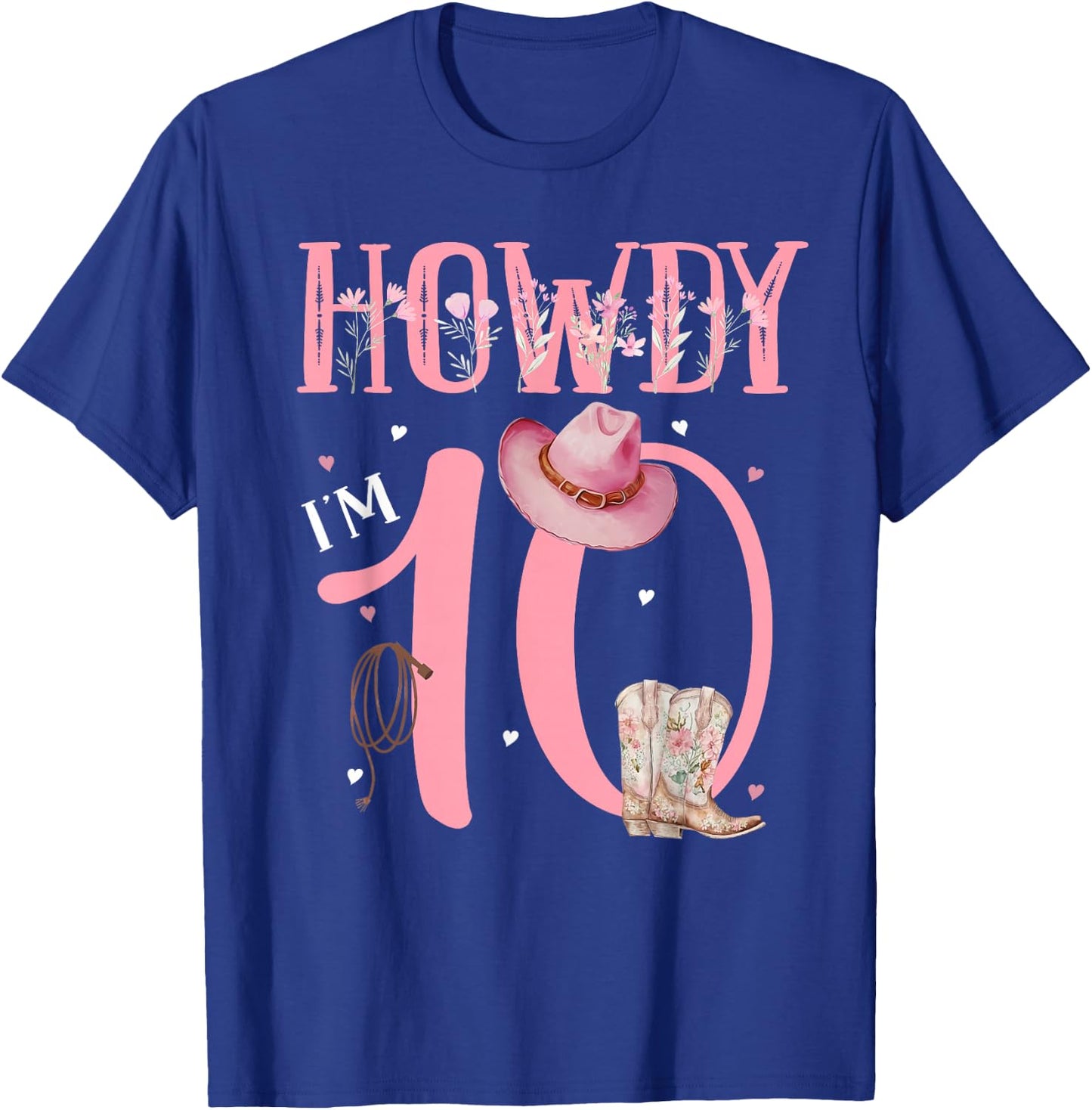 Howdy I'm 10 Cute Little Cowgirl Western Rodeo 10th Birthday T-Shirt - T-Shirt | Royal
