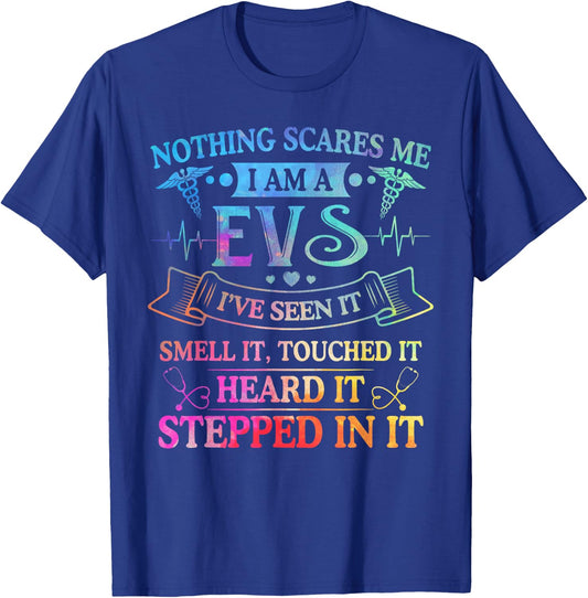 Nothing Scares Me I'm A EVS Nurse Week Gifts Tie Dye T-Shirt - T-Shirt | Royal