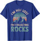 I'm Not Lost I'm Collecting Rocks Geology Stone Geologist T-Shirt - T-Shirt | Royal