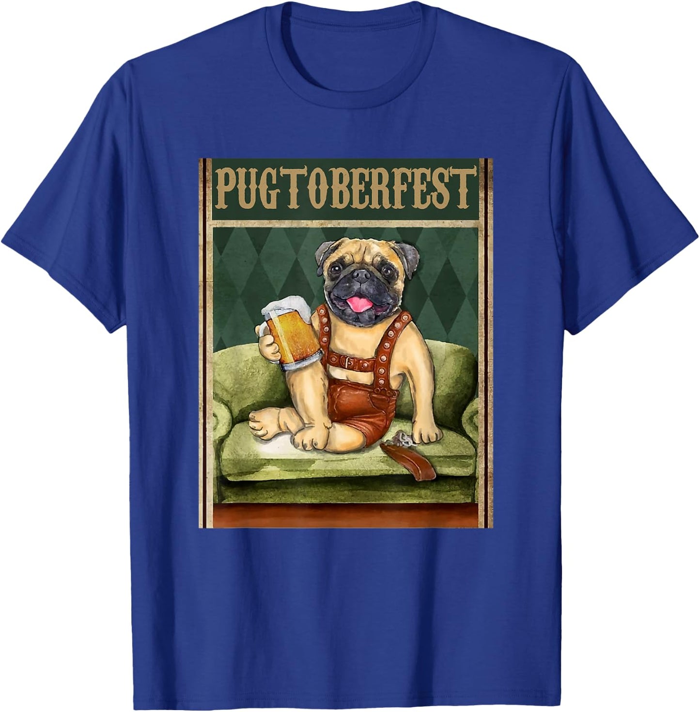 Pugtoberfest Beer Festival Beer Drinker Oktoberfest Pug T-Shirt - T-Shirt | Royal