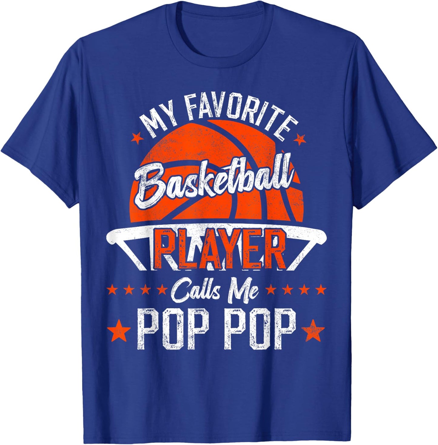 My Favorite Basketball Player Calls Me Pop Pop Funny Dad T-Shirt - T-Shirt | Royal